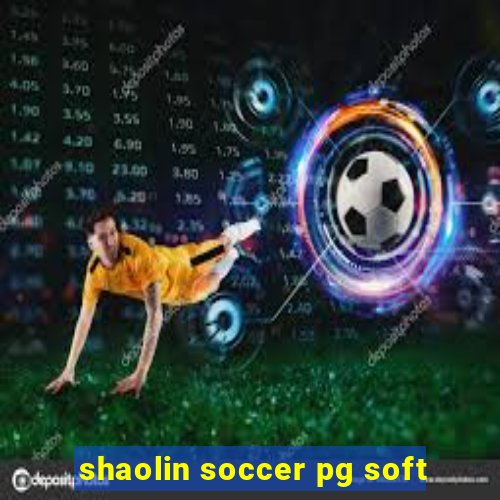 shaolin soccer pg soft